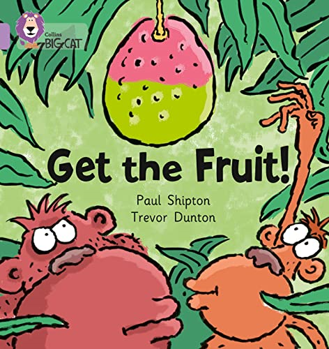 Get The Fruit: Band 00/Lilac (Collins Big Cat)