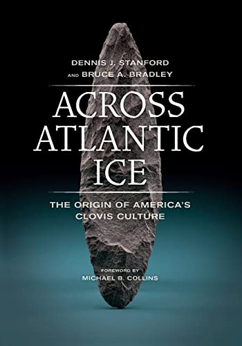 Across Atlantic Ice: The Origin of America's Clovis Culture