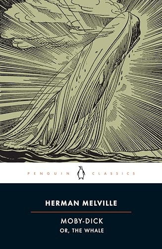 Moby-dick: Or, The Whale: Or, the Whale (Penguin Classics)