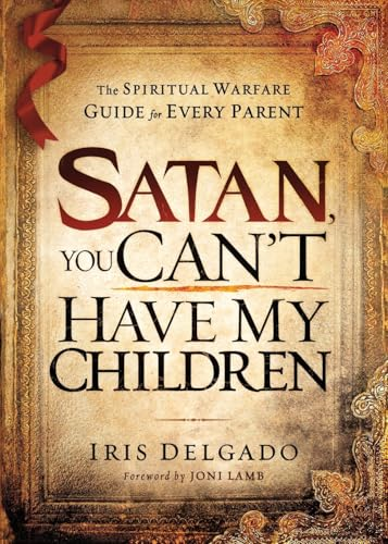 Satan You Cant Have My Children PB