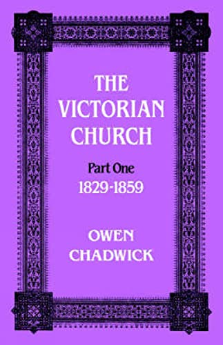 The Victorian Church: 1829-59 Pt.1 (Victorian Church, 1829-1848)