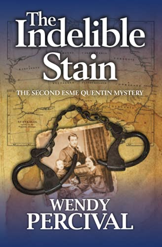The Indelible Stain (Esme Quentin Mysteries)