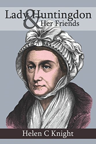 Lady Huntingdon and Her Friends