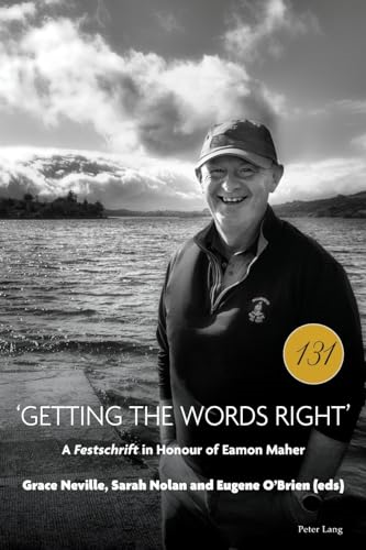 Getting the Words Right': A Festschrift