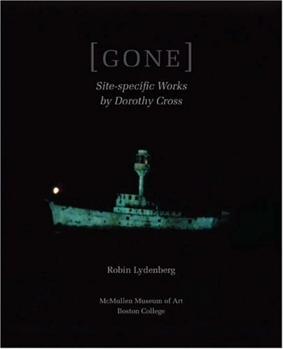 Gone: Site-specific Work by Dorothy Cross