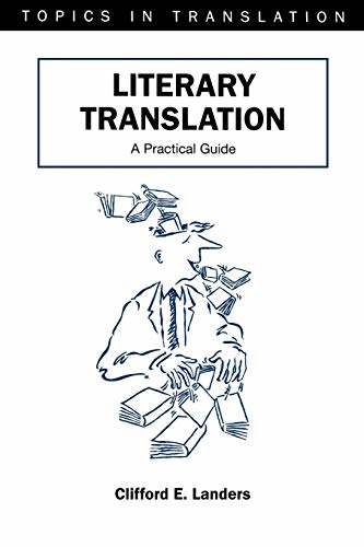 Literary Translation: A Practical Guide