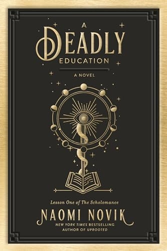 A Deadly Education (The Scholomance)