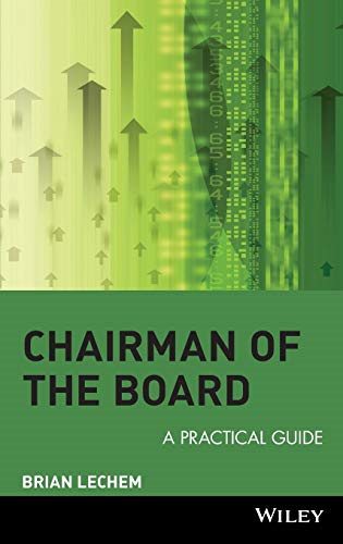 Chairman of the Board : A Practical Guide