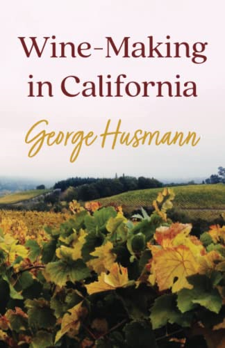 Wine - Making in California