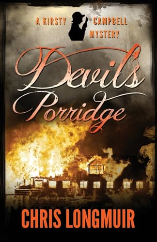 Devil's Porridge (The Kirsty Campbell Mysteries)