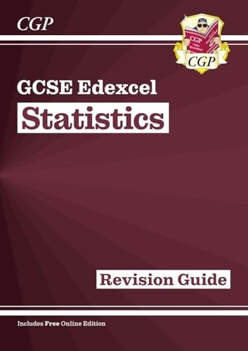 New GCSE Statistics Edexcel Revision Guide - for the Grade 9-1 Course (with Online Edition)