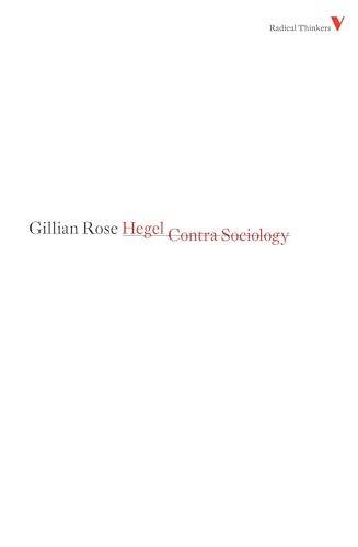 Hegel Contra Sociology (Radical Thinkers 4)