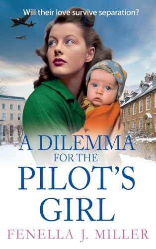 A Dilemma for the Pilot's Girl (Pilot's Girl Series The)
