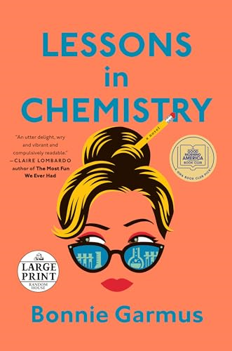 Lessons in Chemistry: A Novel