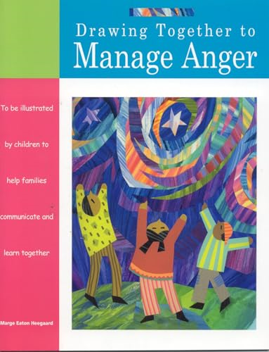 Drawing Together to Manage Anger (Drawing Together)