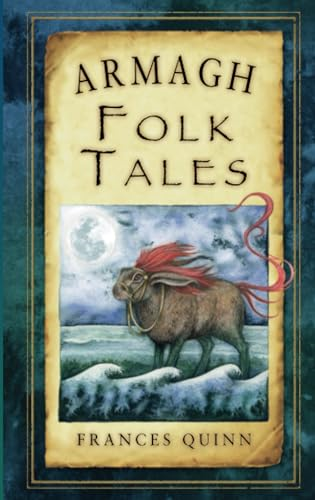 Armagh Folk Tales (Folk Tales: Ireland)