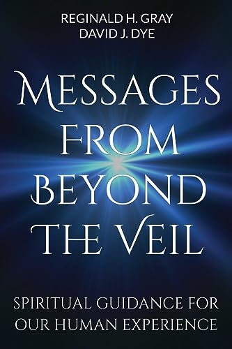 Messages from Beyond the Veil