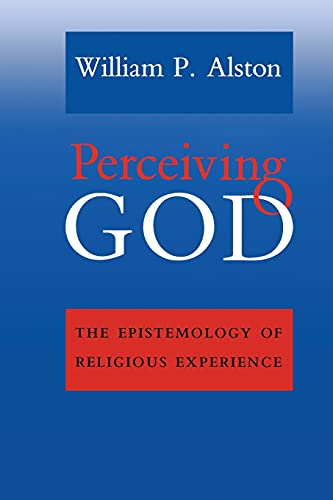 Perceiving God: The Epistemology of Religious Experience