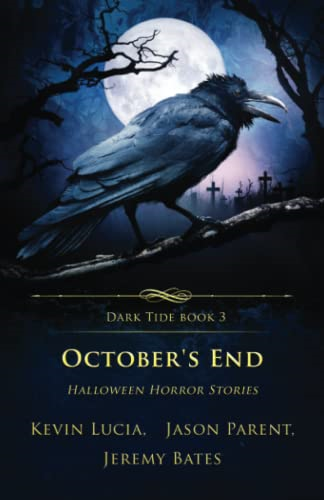October's End: Halloween Horror Stories (Dark Tide)