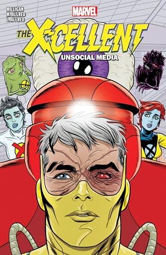X-cellent Vol. 2: Unsocial Media