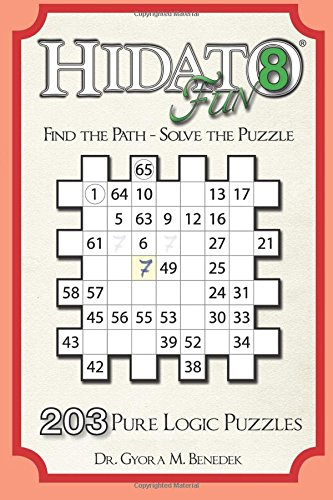 Hidato fun 8: 203 New Logic Puzzles (Hidato Fun)