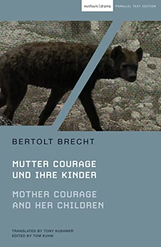 Mother Courage and Her Children: "Mutter Courage Und Ihre Kinder"