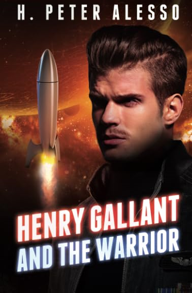 Henry Gallant and the Warrior (The Henry Gallant Saga)