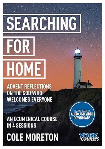 Searching for Home: Advent Reflections on the God Who Welcomes Everyone: York Courses