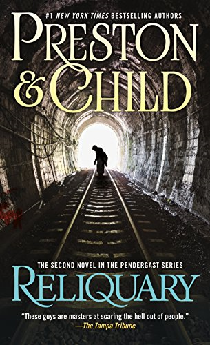 Reliquary : the Second Novel in the Pendergast Series