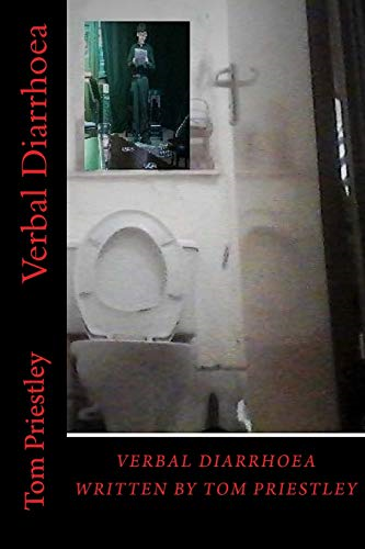 Verbal Diarrhoea