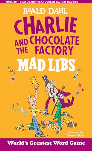 Charlie and the Chocolate Factory Mad Libs (Mad Libs)