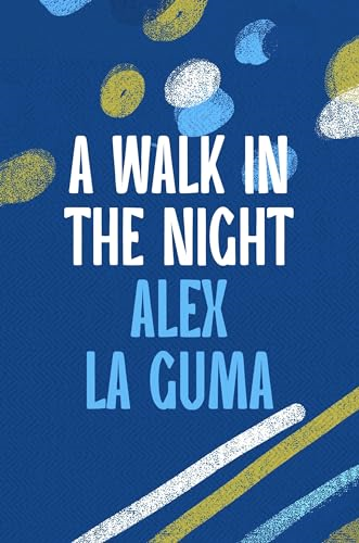A Walk in the Night