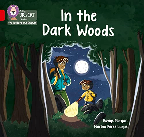 Collins Big Cat Phonics for Letters and Sounds - In the Dark Woods: Band 02B/Red B (Collins Big Cat Phonics for Letters and Sounds)