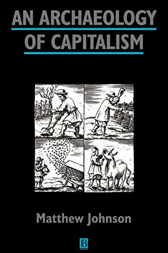 An Archaeology of Capitalism (Social Archaeology)