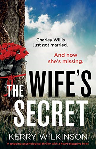 The Wife's Secret: A  - gripping psychological  - thriller with a  - heart - stopping twist