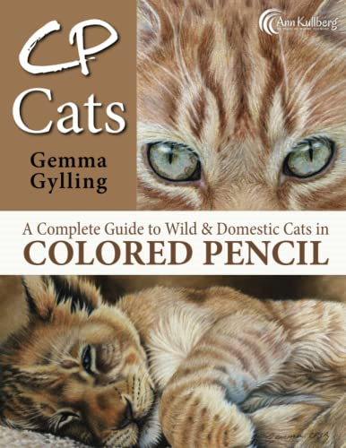 CP Cats: A Complete Guide to Drawing Cats in Colored Pencil