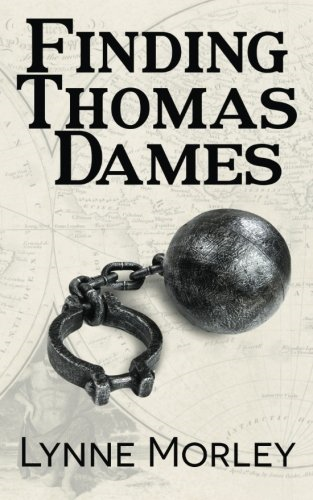 Finding Thomas Dames: An Investigation by Lynne Morley