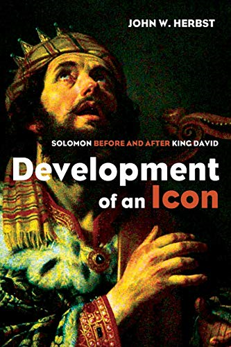 Development of an Icon: Solomon before and after King David