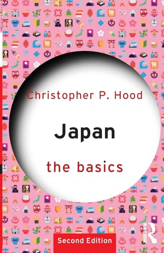 Japan: The Basics (Basics The)