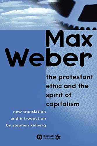 The Protestant Ethic and the Spirit of Capitalism