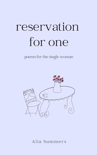 Reservation for One: Poems  for the Single Woman