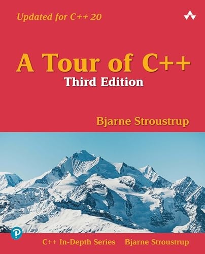 A Tour of C++ (C++ In-Depth Series)