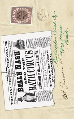 Belle Nash and the Bath Circus (Gay Street Chronicles The)