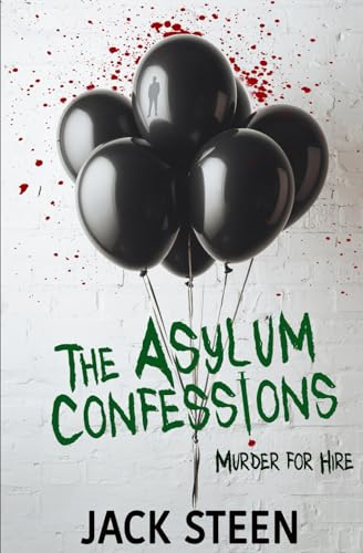 The Asylum Confessions: Murder for Hire