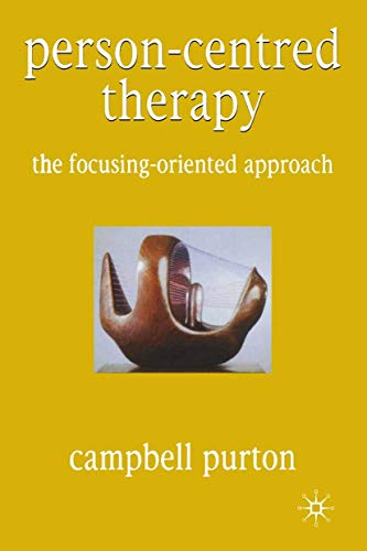 Person-centred Therapy: The Focusing-Oriented Approach