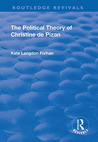 The Political Theory of Christine De Pizan (Routledge Revivals)