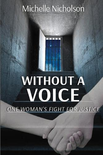 Without A Voice: One  - Woman's Fight For Justice