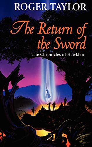 The Return of the Sword (Chronicles of Hawklan)