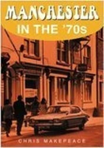 Manchester in the 70's [Illustrated]