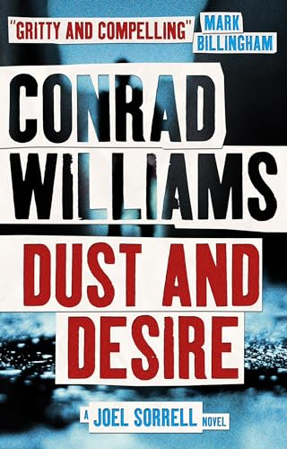 Dust and Desire (A Joel Sorrell Thriller 1) (Joel Sorrell Thrillers)